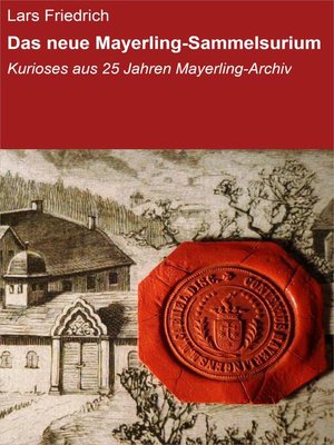 cover image of Das neue Mayerling-Sammelsurium